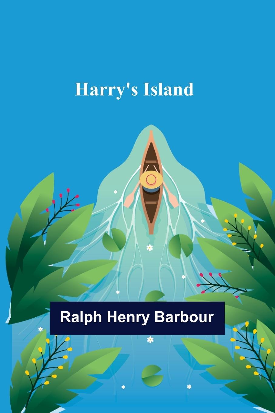 Knjiga Harry's Island Ralph Henry Barbour