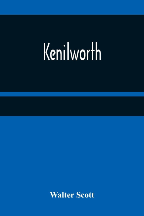 Knjiga Kenilworth Walter Scott