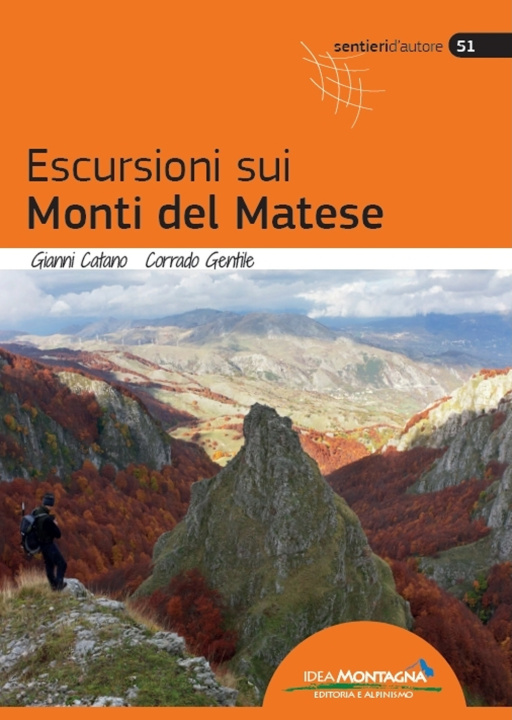 Carte Escursioni sui monti del Matese Corrado Gentile