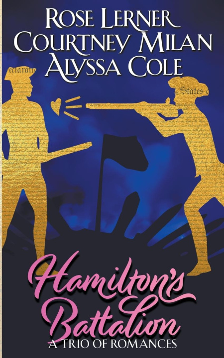 Kniha Hamilton's Battalion Rose Lerner