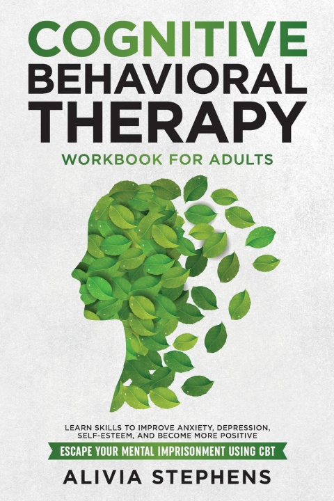 Book Cognitive Behavioral Therapy Workbook for Adults 