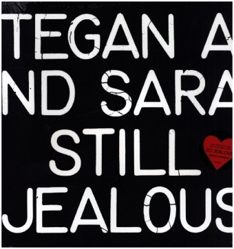 Könyv Still Jelaous, 1 Schallplatte Tegan and Sara