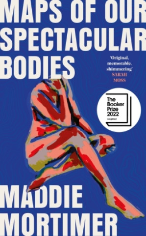 Book Maps of Our Spectacular Bodies Maddie Mortimer