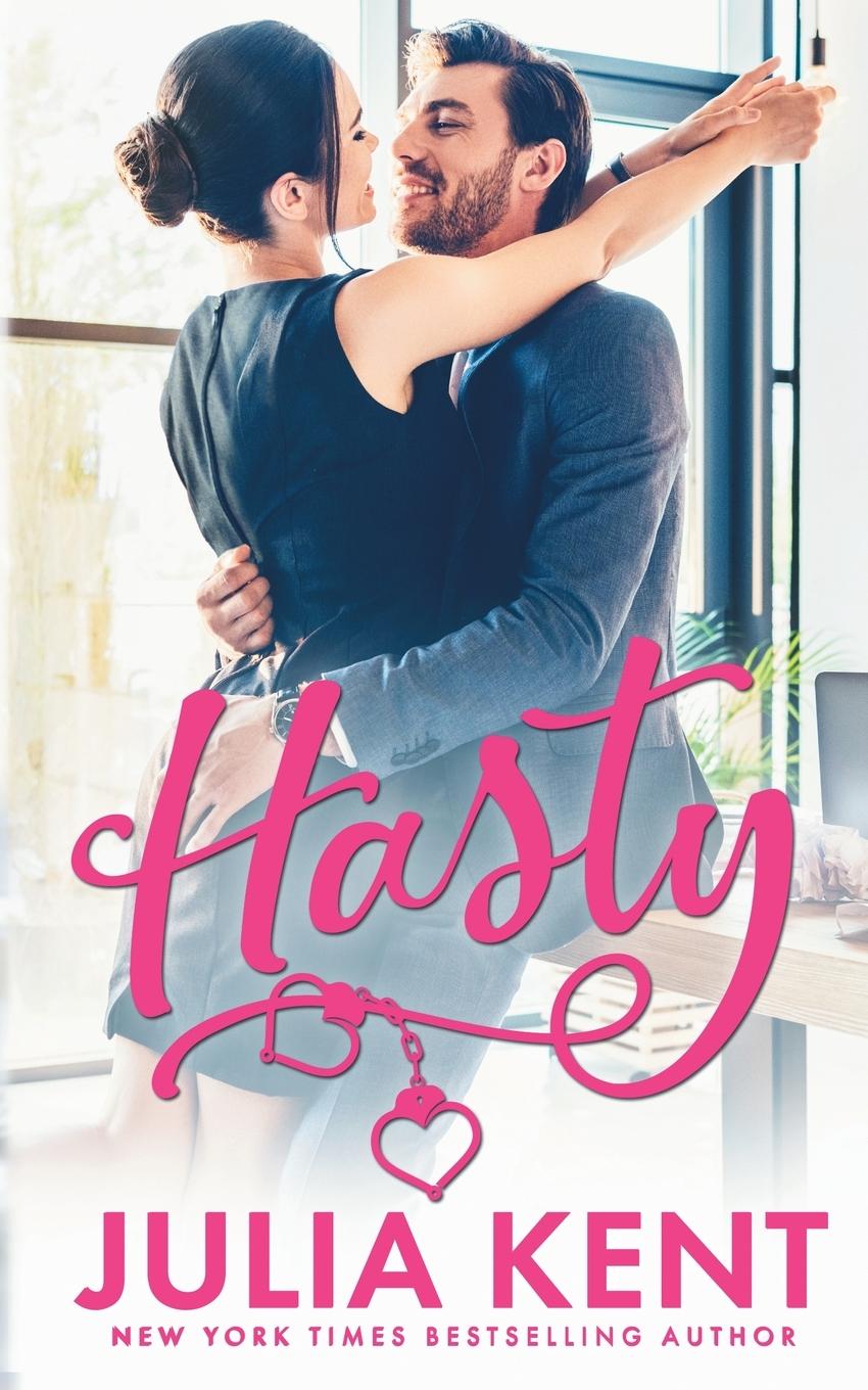 Book Hasty Julia Kent