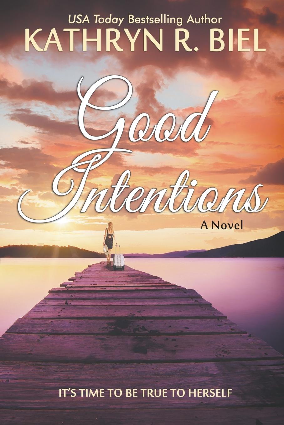Knjiga Good Intentions Kathryn R. Biel