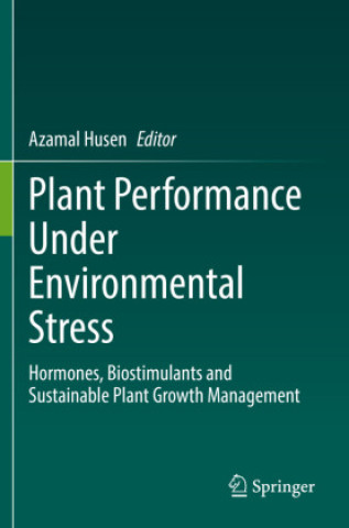 Książka Plant Performance Under Environmental Stress Azamal Husen