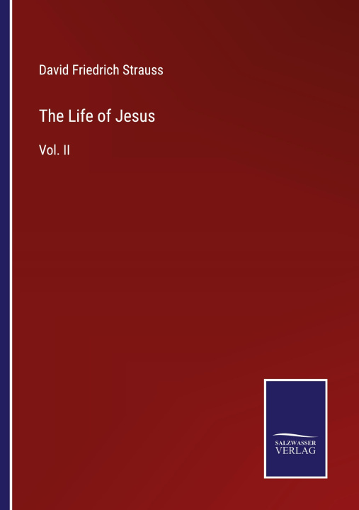 Knjiga Life of Jesus David Friedrich Strauss