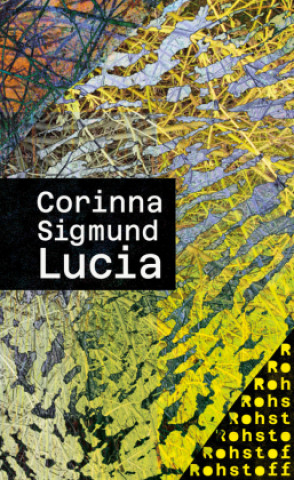 Knjiga Lucia Corinna Sigmund