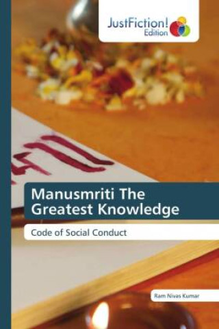 Knjiga Manusmriti The Greatest Knowledge Ram Nivas Kumar