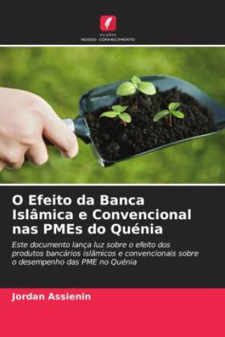 Книга O Efeito da Banca Islâmica e Convencional nas PMEs do Quénia 