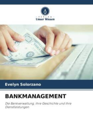 Knjiga BANKMANAGEMENT Evelyn Solorzano