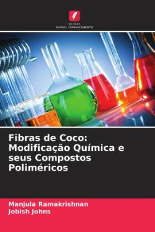 Książka Fibras de Coco: Modificaç?o Química e seus Compostos Poliméricos Jobish Johns