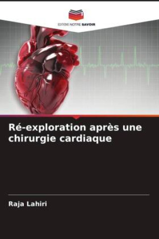 Kniha Ré-exploration apr?s une chirurgie cardiaque 