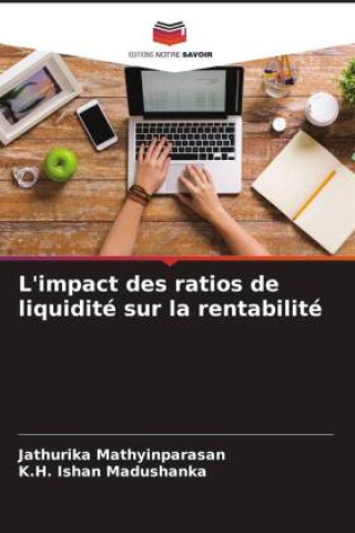 Kniha L'impact des ratios de liquidité sur la rentabilité K. H. Ishan Madushanka