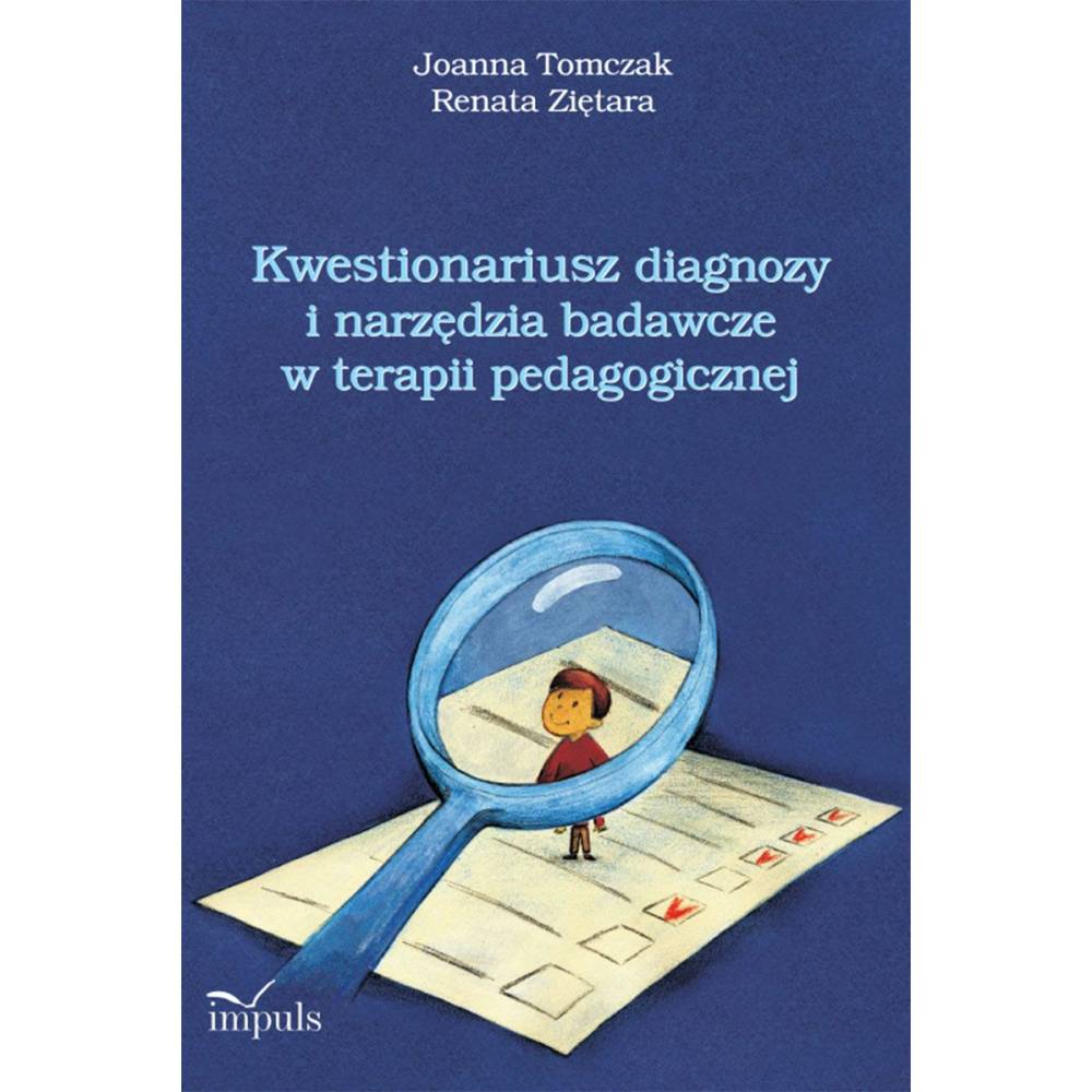 Carte Kwestionariusz diagnozy i narzędzia badawcze w terapii pedagogicznej Joanna Tomczak