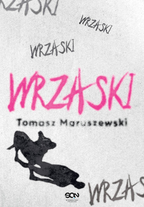 Boek Wrzaski Tomasz Maruszewski