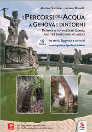 Kniha Percorsi d'acqua a Genova e dintorni-Pathways to water in Genoa and the surroundings areas Matteo Pastorino