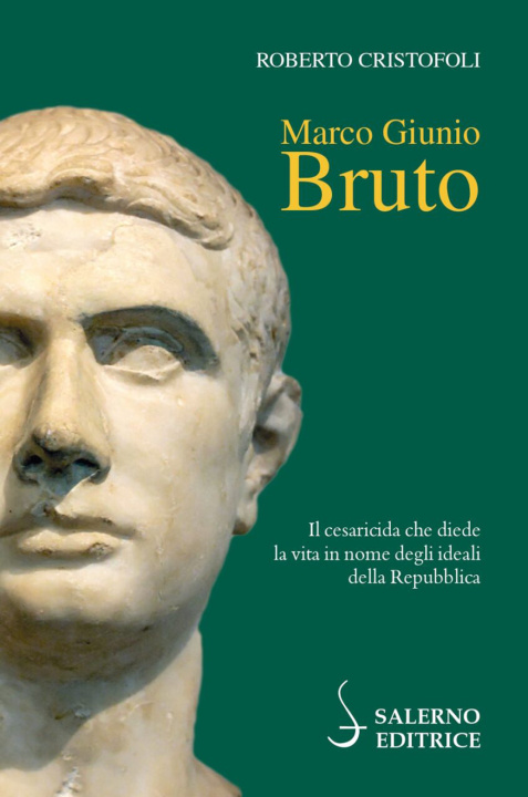 Buch Marco Giunio Bruto Roberto Cristofoli