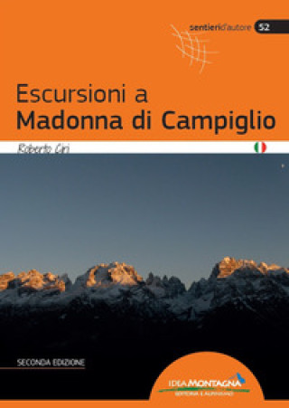 Kniha Escursioni a Madonna di Campiglio Roberto Ciri