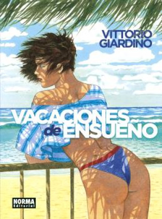 Kniha VACACIONES DE ENSUEÑO. INTEGRAL VITTORIO GIARDINO