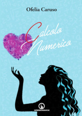 Knjiga Calcolo numerico Ofelia Caruso