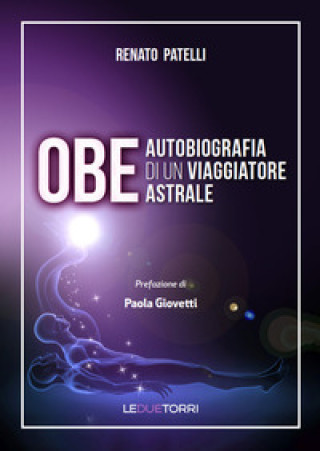 Книга OBE Autobiografia di un viaggiatore astrale Renato Patelli