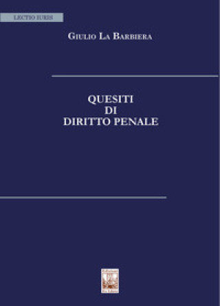Kniha Quesiti di diritto penale Giulio La Barbiera