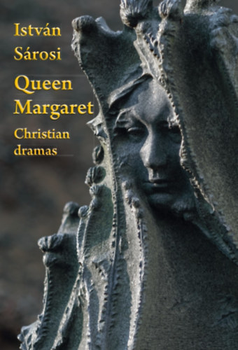 Knjiga Queen Margaret Sárosi István