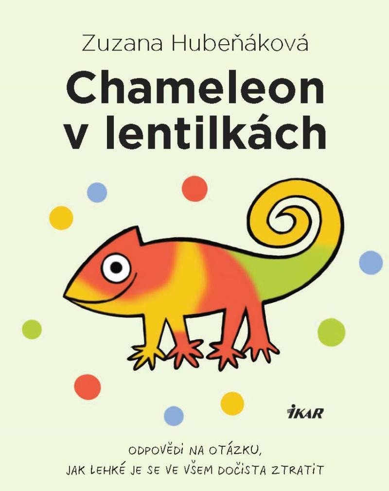 Könyv Chameleon v lentilkách Zuzana Hubeňáková