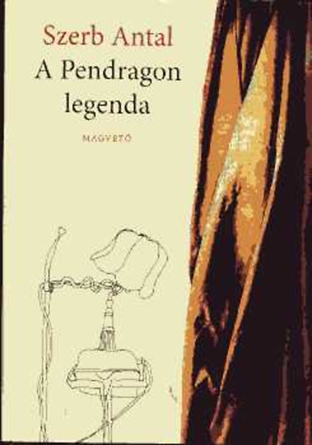 Kniha A Pendragon legenda Szerb Antal