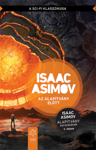 Kniha Az Alapítvány előtt Isaac Asimov