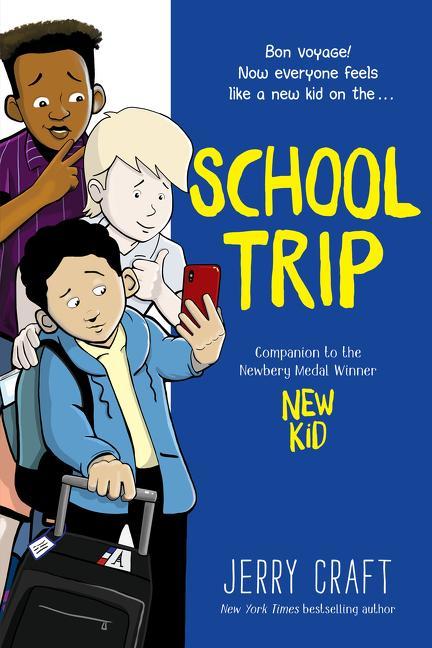 Kniha School Trip: A Graphic Novel Jerry Craft