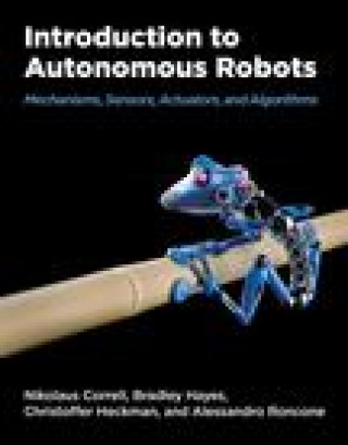 Kniha Introduction to Autonomous Robots Christopher Heckman