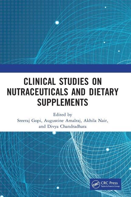 Carte Clinical Studies on Nutraceuticals and Dietary Supplements Sreeraj Gopi