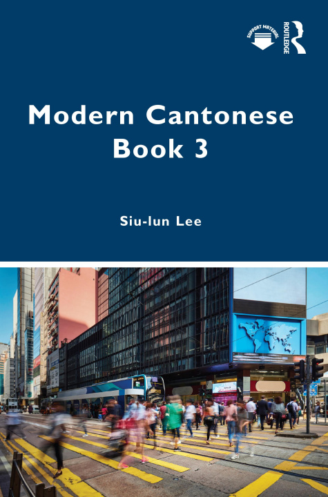 Knjiga Modern Cantonese Book 3 Lee