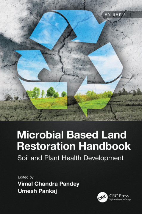 Buch Microbial Based Land Restoration Handbook, Volume 2 Umesh Pankaj
