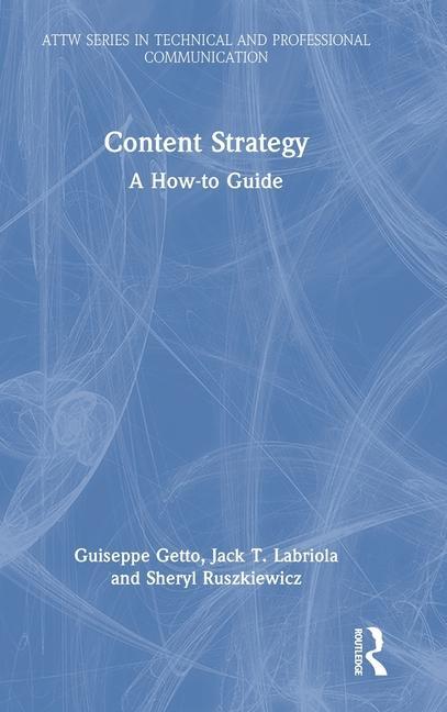 Knjiga Content Strategy Jack T. (Kennesaw State University Labriola