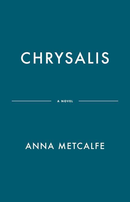 Book Chrysalis Anna Metcalfe