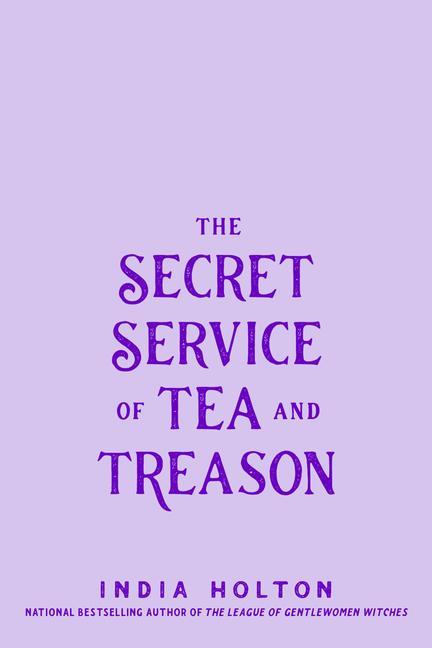 Książka Secret Service of Tea and Treason 