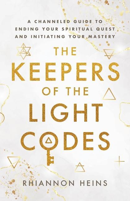Könyv Keepers Of The Light Codes 