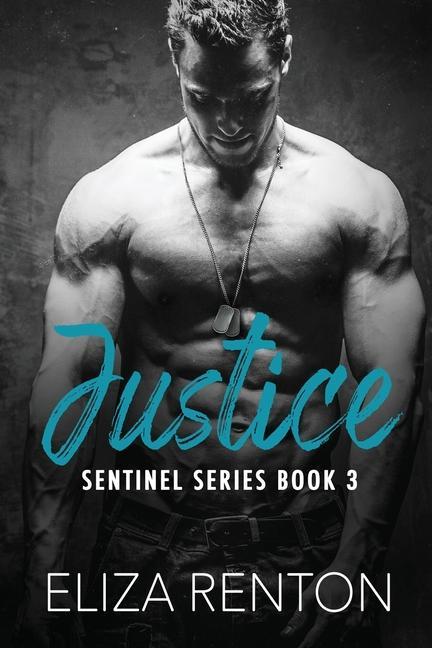 Carte Justice (Sentinel Security Book 3) Eliza Renton