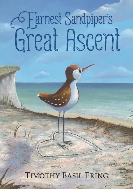 Kniha Earnest Sandpiper's Great Ascent Timothy Basil Ering
