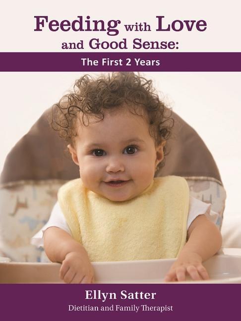 Book Feeding with Love and Good Sense: The First Two Years 2020 