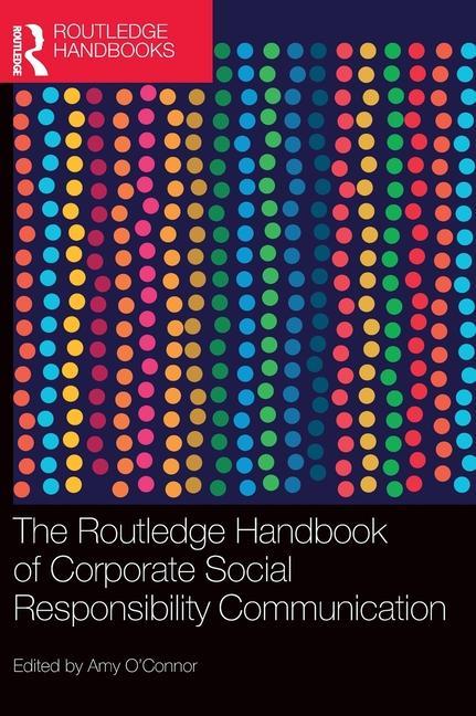 Könyv Routledge Handbook of Corporate Social Responsibility Communication 