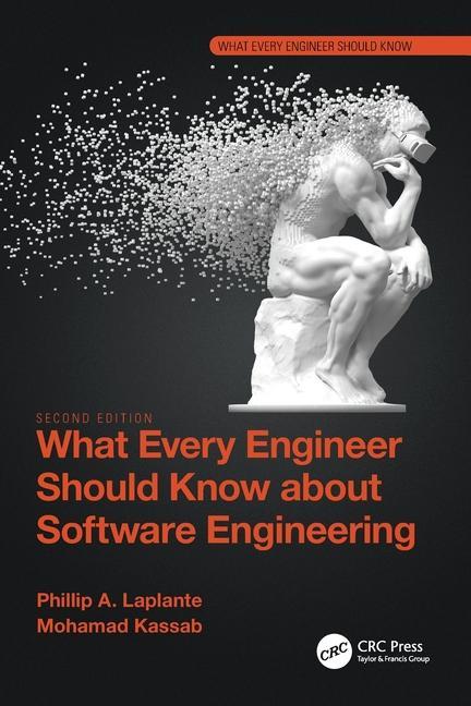 Knjiga What Every Engineer Should Know about Software Engineering Mohamad Kassab
