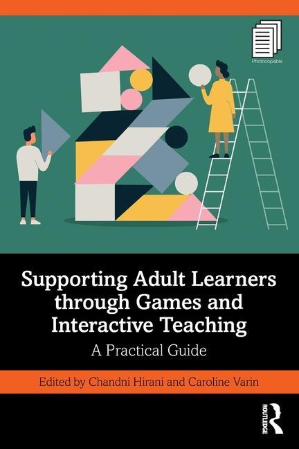 Könyv Supporting Adult Learners through Games and Interactive Teaching 
