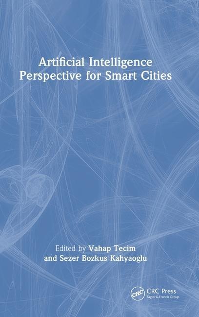 Book Artificial Intelligence Perspective for Smart Cities Vahap Tecim