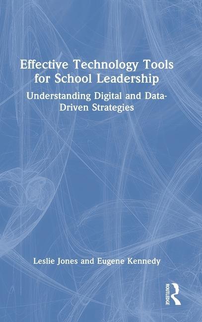 Carte Effective Technology Tools for School Leadership Eugene Kennedy