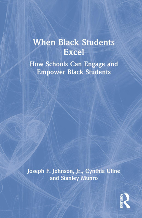 Boek When Black Students Excel Jr. Johnson