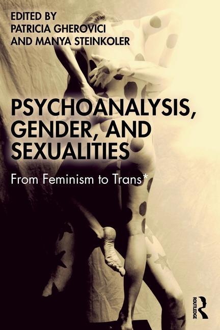 Könyv Psychoanalysis, Gender, and Sexualities 